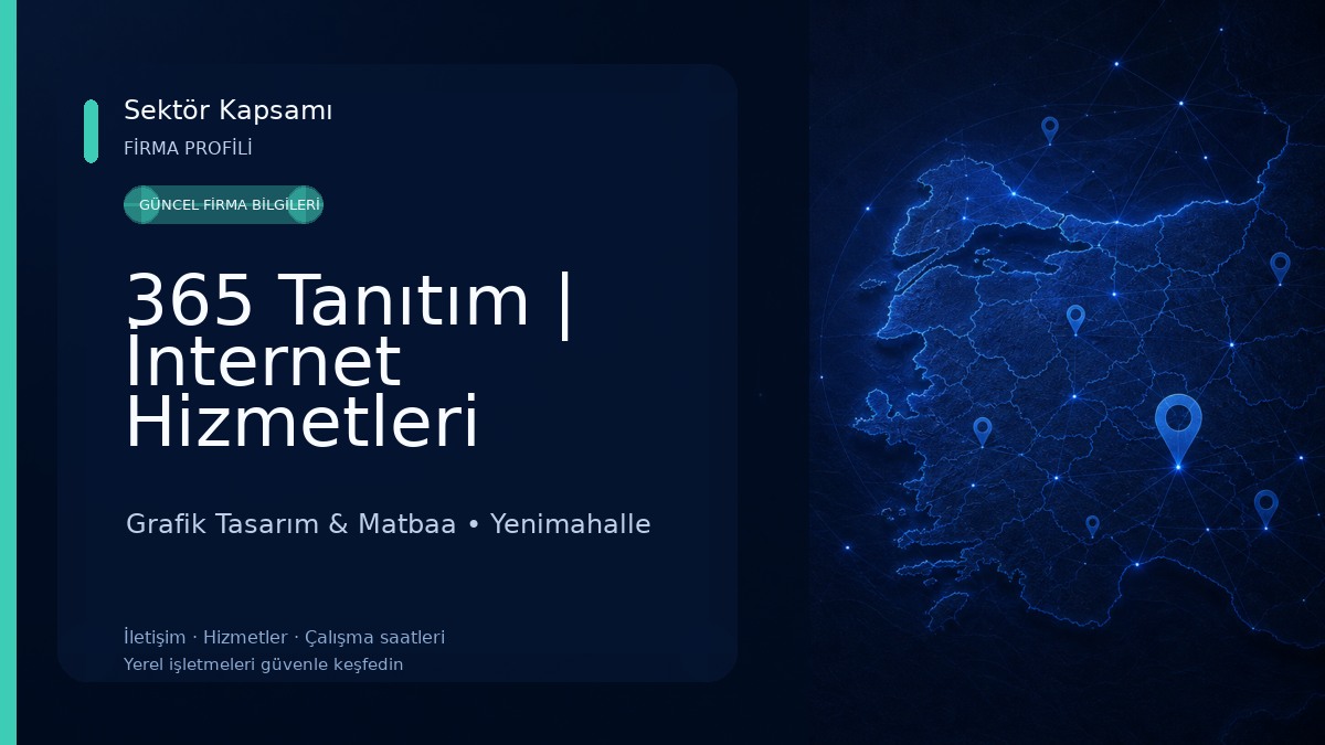 365 Tanıtım | İnternet Hizmetleri Ajansı Grafik Tasarım & Matbaa