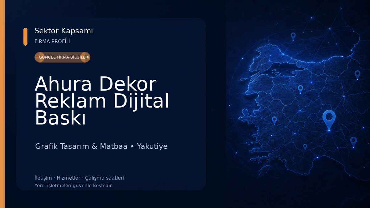 Ahura Dekor Reklam Dijital Baskı Grafik Tasarım & Matbaa