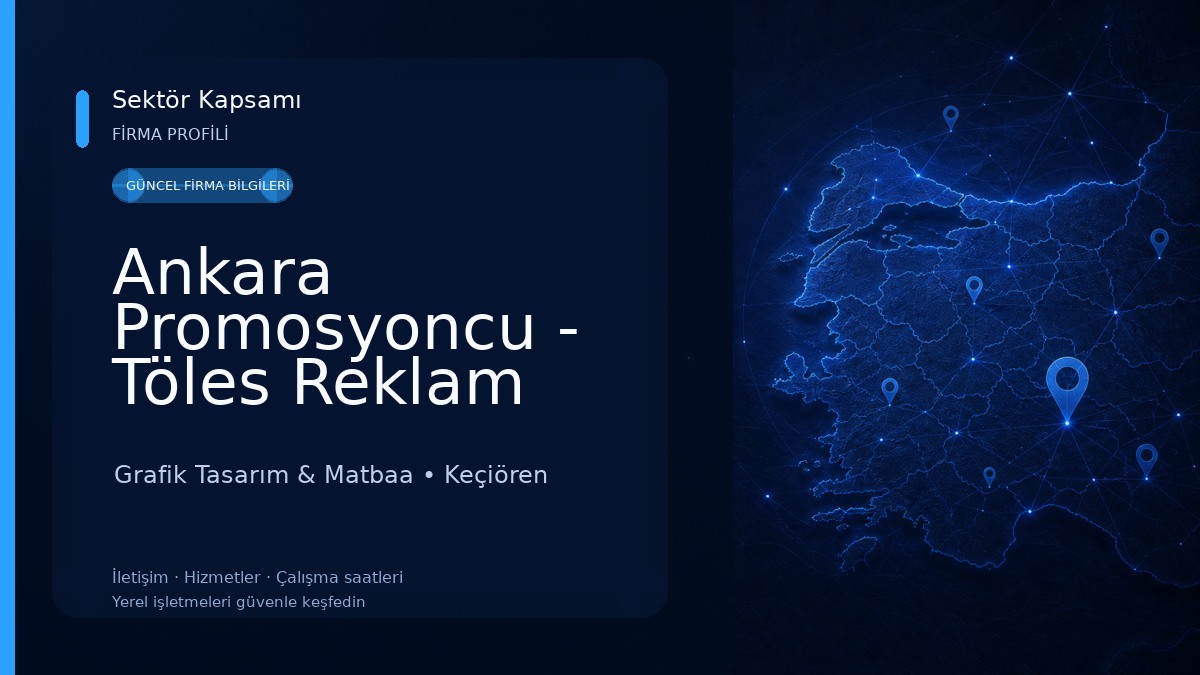 Ankara Promosyoncu - Töles Reklam Lazer Baskı Merkezi Grafik Tasarım & Matbaa