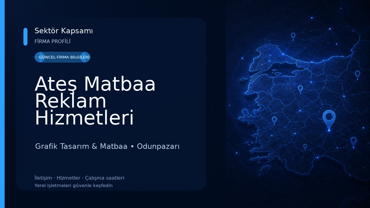 Ateş Matbaa Reklam Hizmetleri Grafik Tasarım & Matbaa