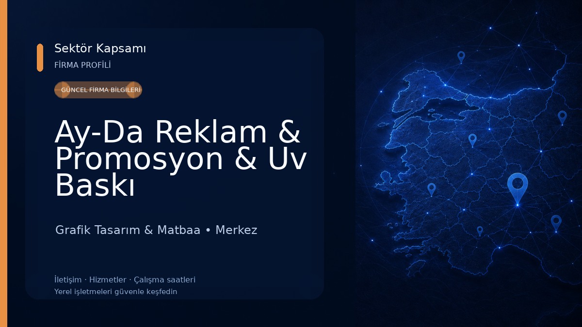 Ay-Da Reklam & Promosyon & Uv Baskı Grafik Tasarım & Matbaa