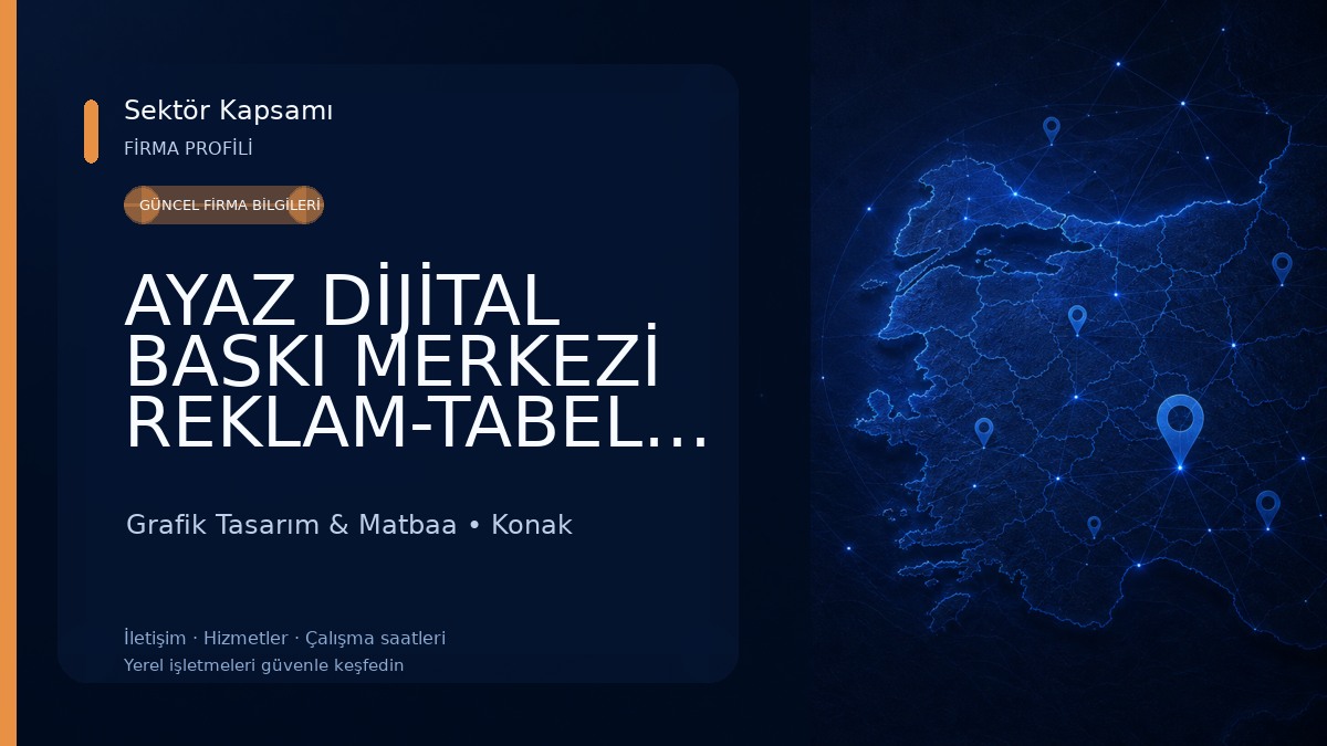 AYAZ DİJİTAL BASKI MERKEZİ REKLAM-TABELA-TOTEM Grafik Tasarım & Matbaa