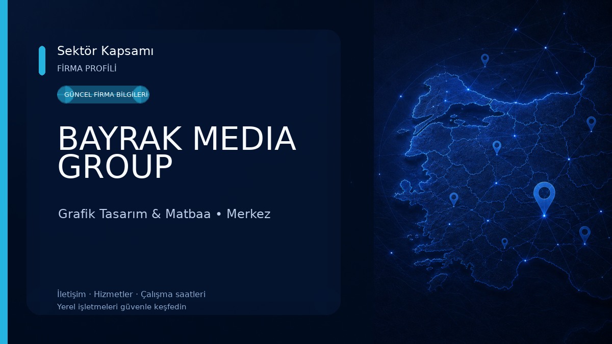 BAYRAK MEDIA GROUP