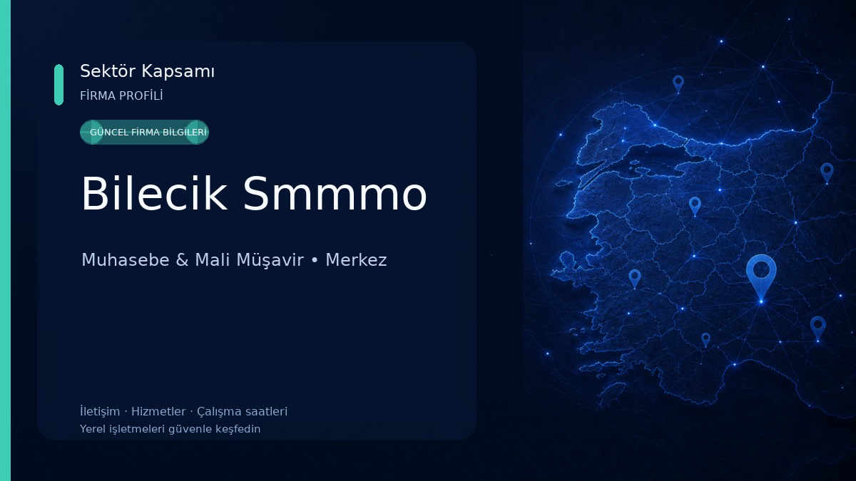 Bilecik Smmmo Muhasebe & Mali Müşavir