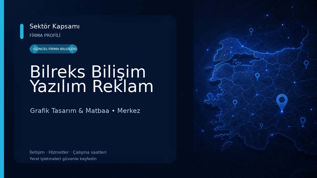Bilreks Bilişim Yazılım Reklam Grafik Tasarım & Matbaa