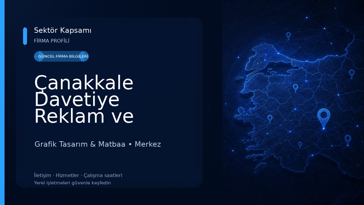 Çanakkale Davetiye Reklam ve Matbaa Hizmetleri