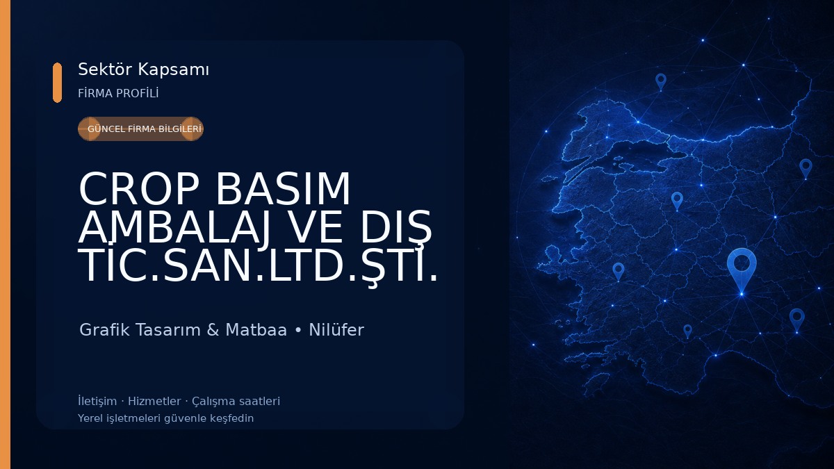 CROP BASIM AMBALAJ VE DIŞ TİC.SAN.LTD.ŞTİ.
