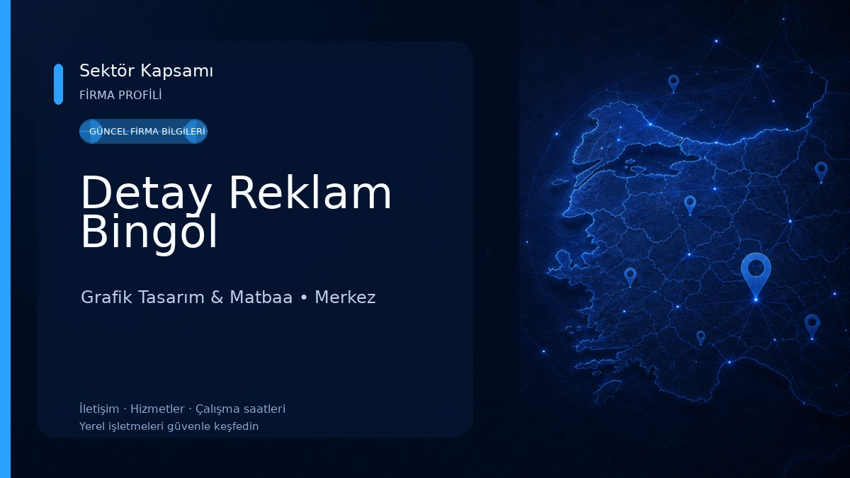 Detay Reklam Bingöl Grafik Tasarım & Matbaa