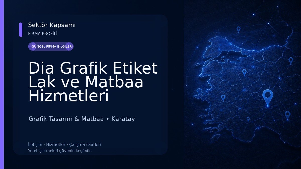 Dia Grafik Etiket Lak ve Matbaa Hizmetleri 