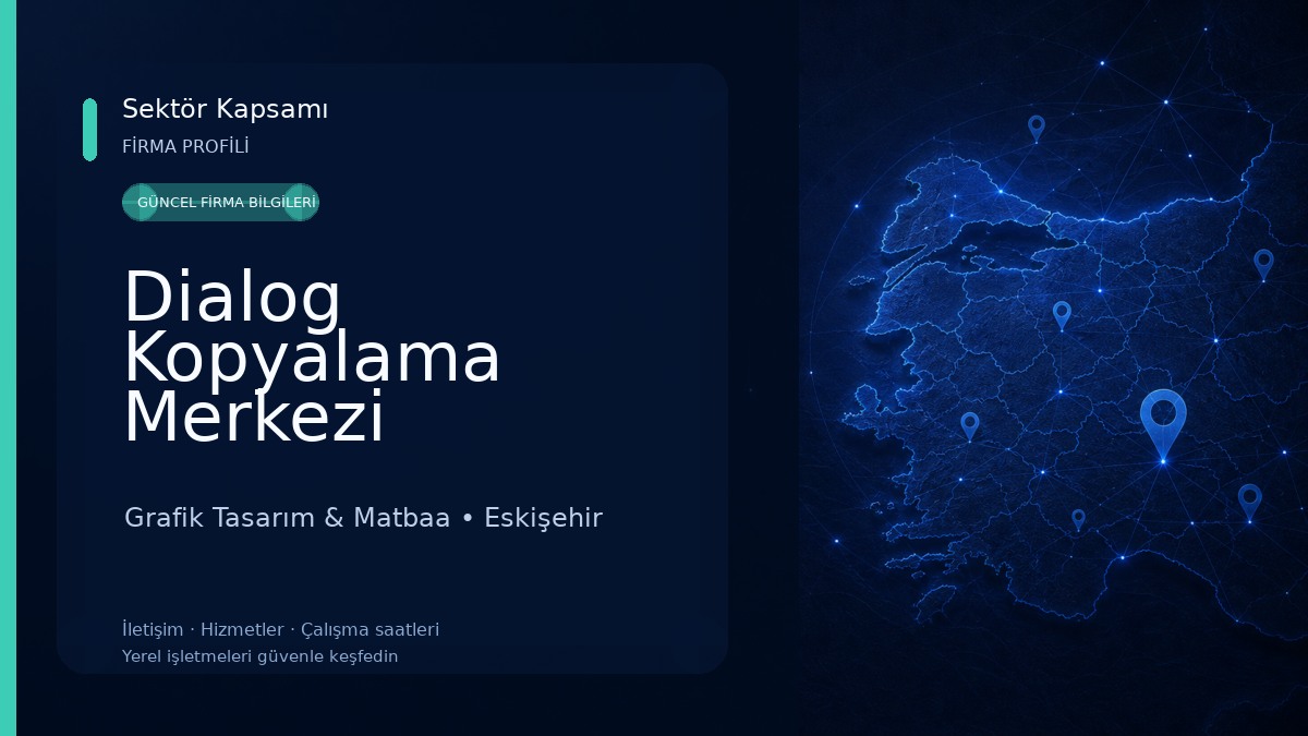 Dialog Kopyalama Merkezi Grafik Tasarım & Matbaa
