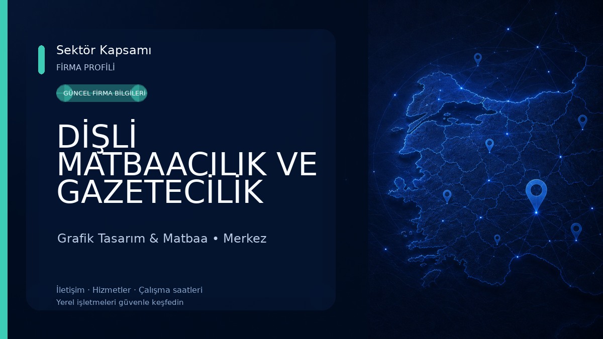 DİŞLİ MATBAACILIK VE GAZETECİLİK REKLAM TURİZM İNŞAAT SAN. TİC. LTD. ŞTİ Grafik Tasarım & Matbaa