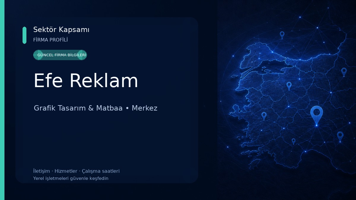Efe Reklam Grafik Tasarım & Matbaa