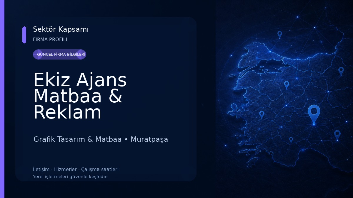 Ekiz Ajans Matbaa & Reklam