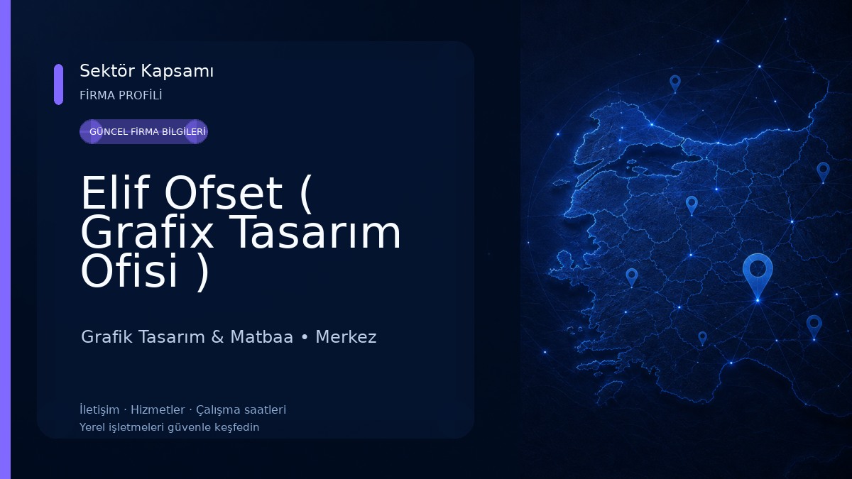 Elif Ofset ( Grafix Tasarım Ofisi ) Grafik Tasarım & Matbaa