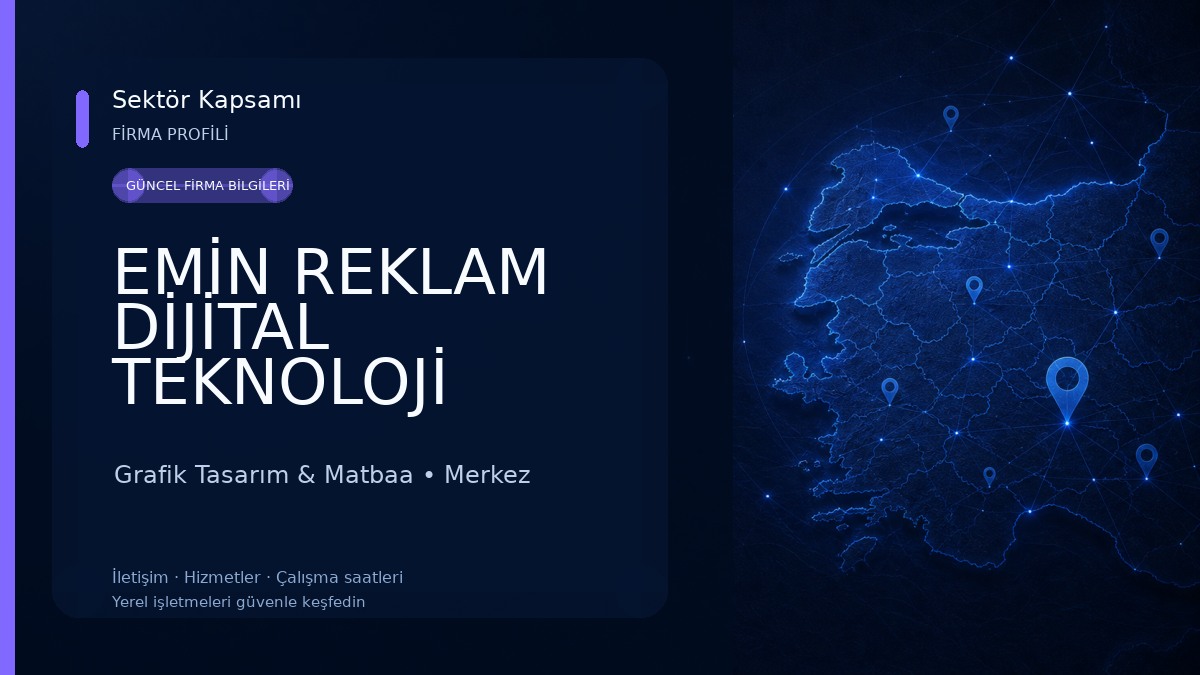 EMİN REKLAM DİJİTAL TEKNOLOJİ HİZMETLERİ Grafik Tasarım & Matbaa