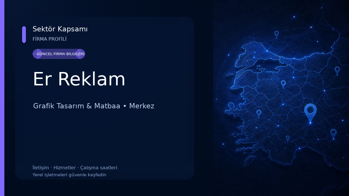 Er Reklam Grafik Tasarım & Matbaa