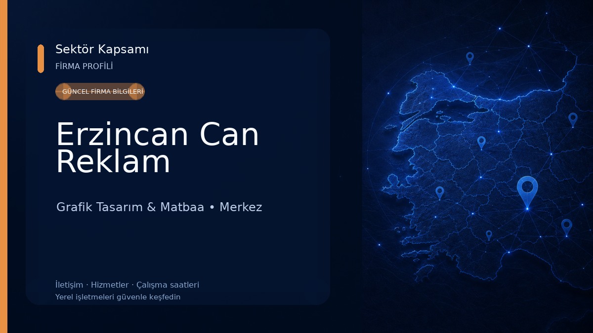 Erzincan Can Reklam Grafik Tasarım & Matbaa