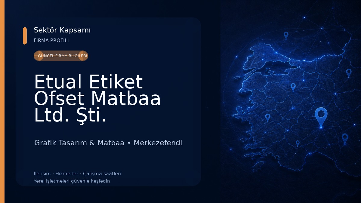 Etual Etiket Ofset Matbaa Ltd. Şti.