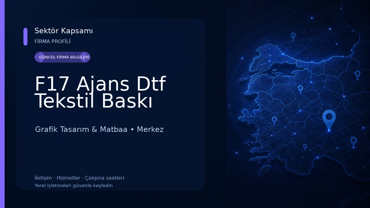 F17 Ajans Dtf Tekstil Baskı Grafik Tasarım & Matbaa