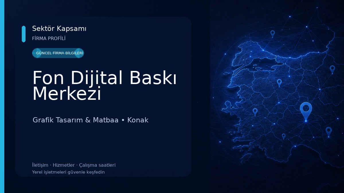 Fon Dijital Baskı Merkezi Grafik Tasarım & Matbaa