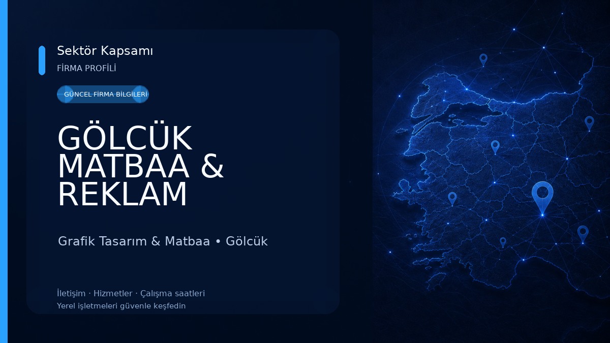 GÖLCÜK MATBAA & REKLAM HİZMETLERİ