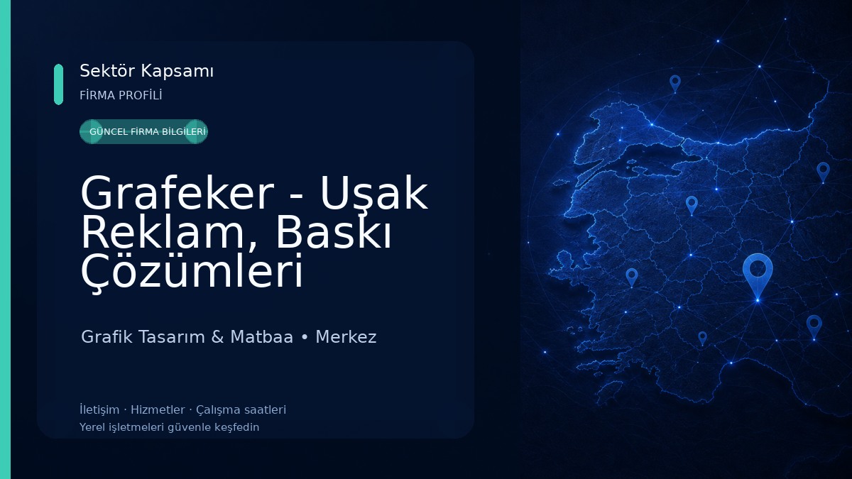 Grafeker - Uşak Reklam, Baskı Çözümleri 
