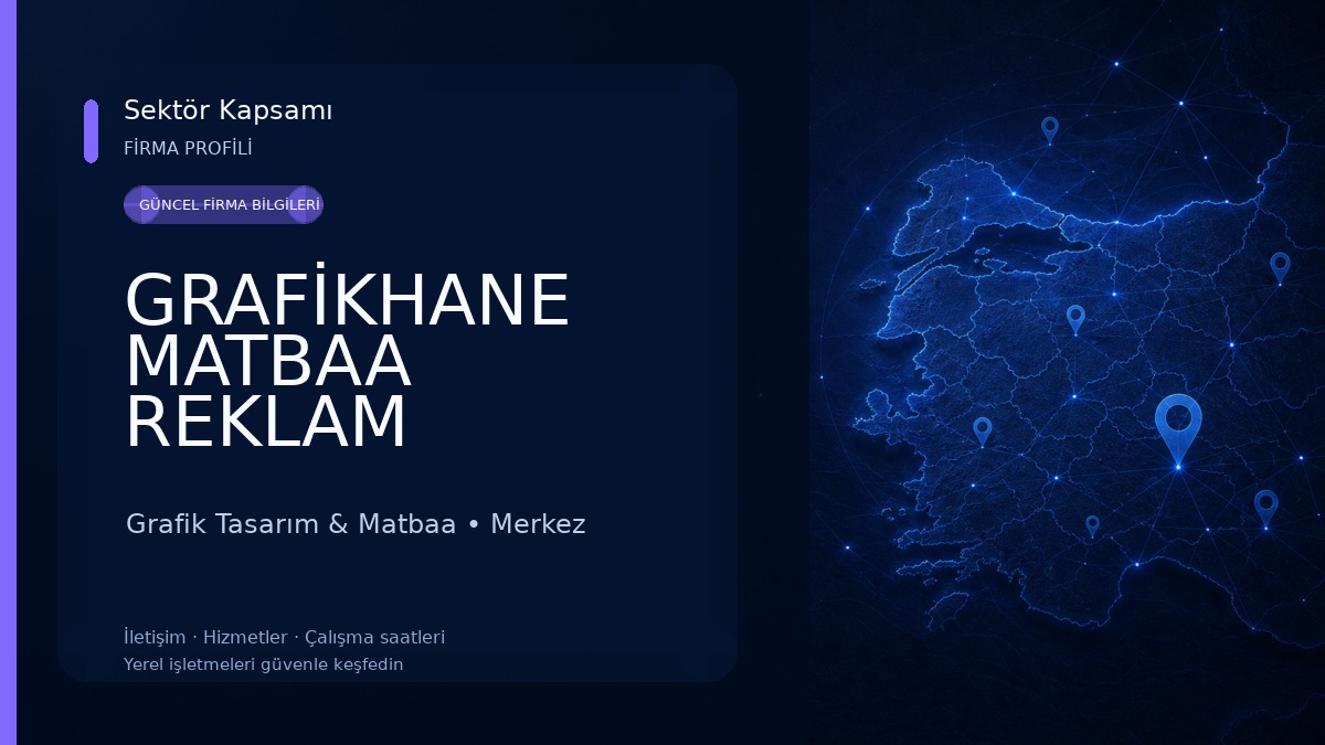 GRAFİKHANE MATBAA REKLAM PROMOSYON VE ORGANİZASYON Grafik Tasarım & Matbaa