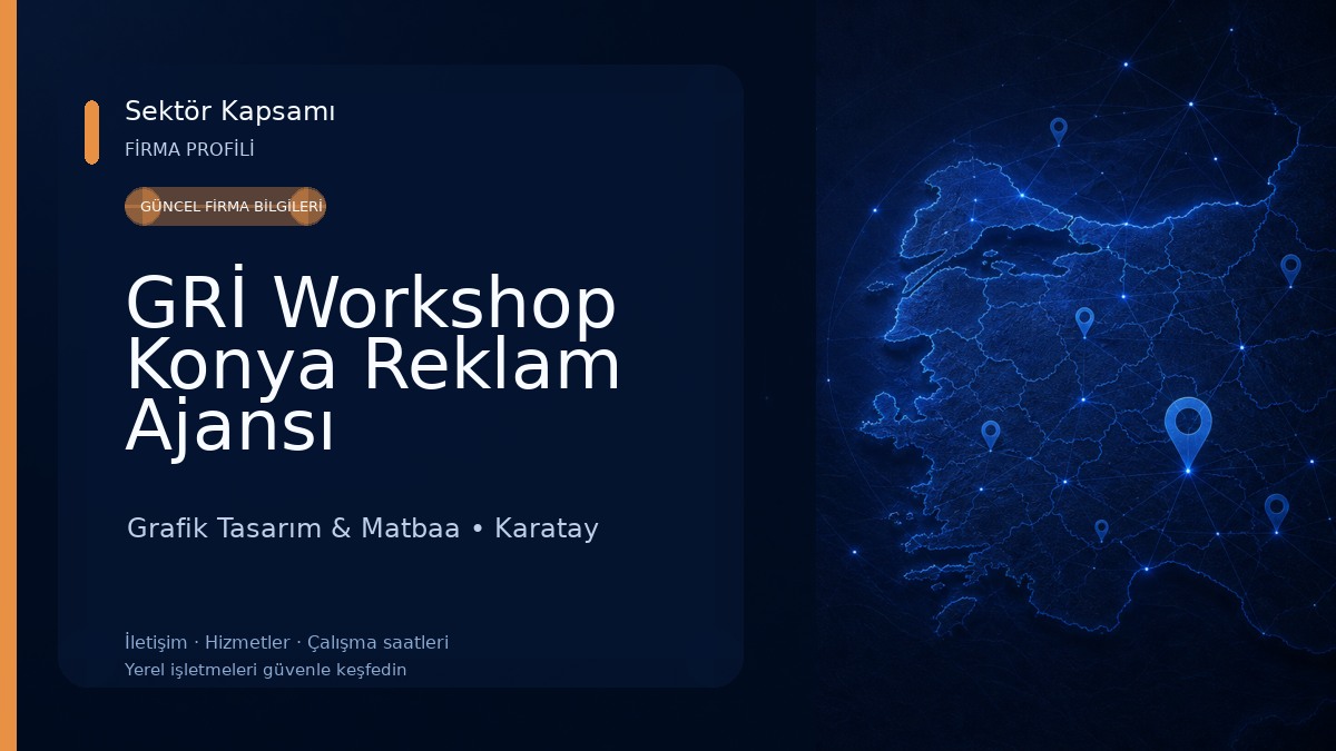 GRİ Workshop Konya Reklam Ajansı Grafik Tasarım & Matbaa
