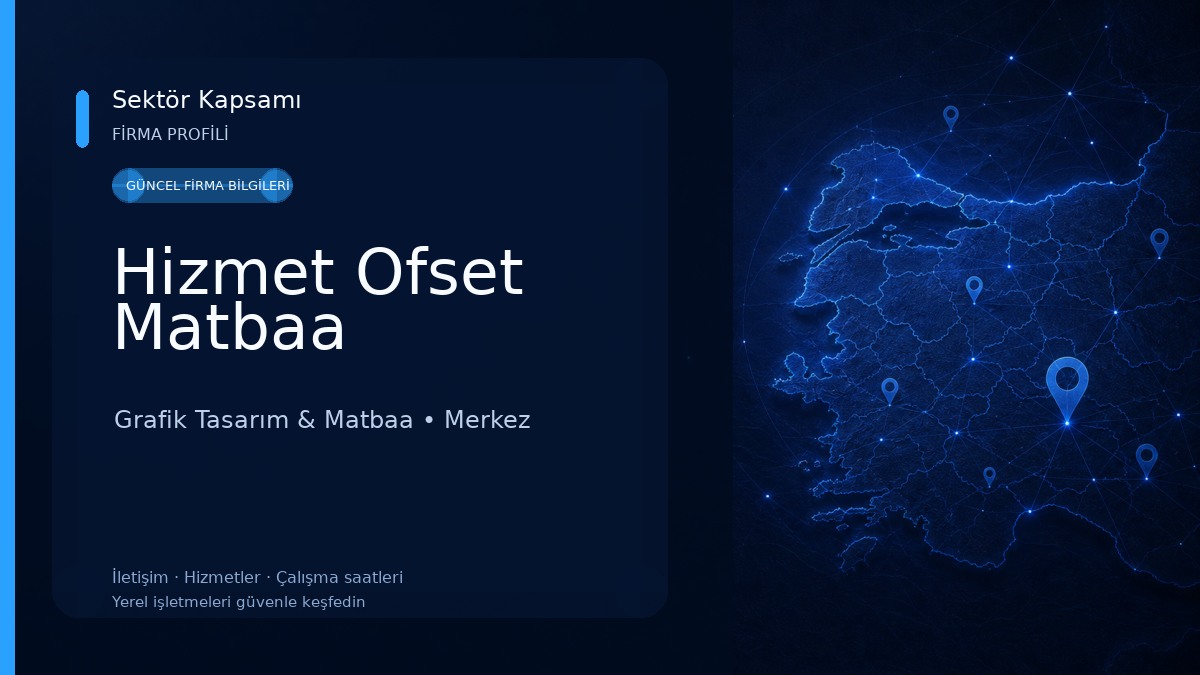 Hizmet Ofset Matbaa Grafik Tasarım & Matbaa