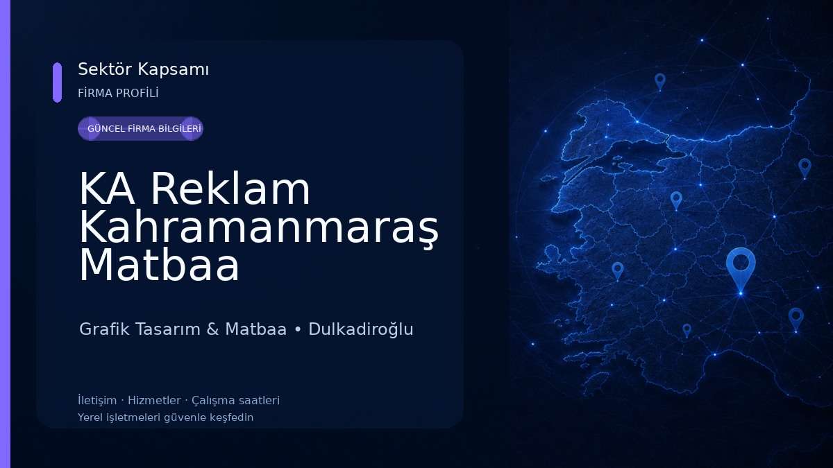 KA Reklam Kahramanmaraş Matbaa 