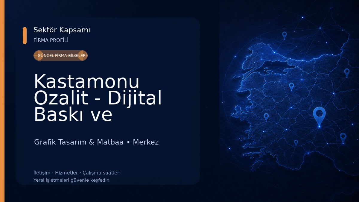 Kastamonu Ozalit - Dijital Baskı ve Kopyalama Merkezi