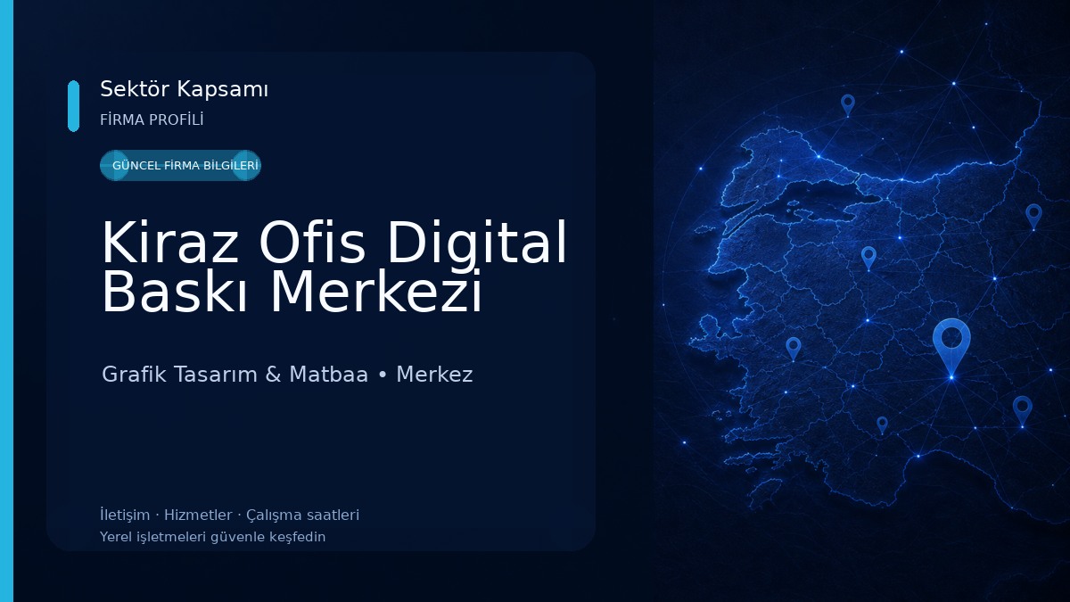 Kiraz Ofis Digital Baskı Merkezi Grafik Tasarım & Matbaa