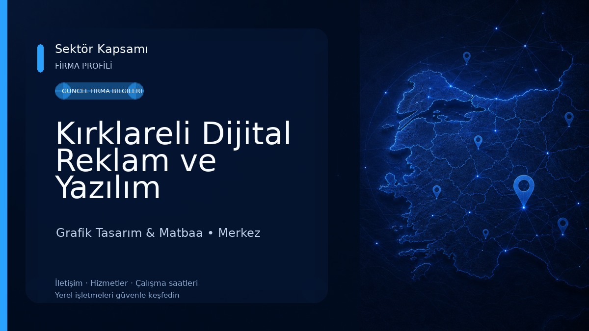 Kırklareli Dijital Reklam ve Yazılım Grafik Tasarım & Matbaa
