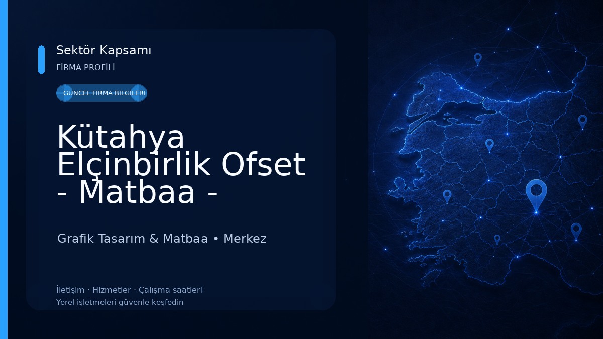 Kütahya Elçinbirlik Ofset - Matbaa - Davetiye Grafik Tasarım & Matbaa