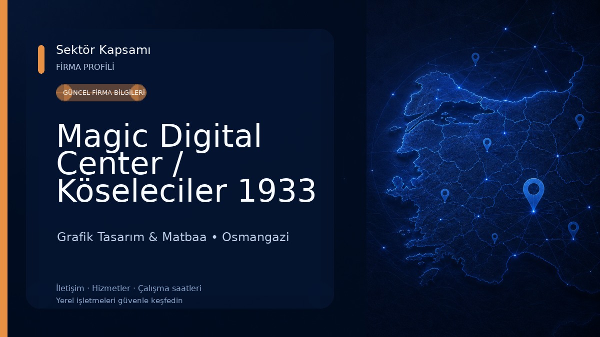 Magic Digital Center / Köseleciler 1933