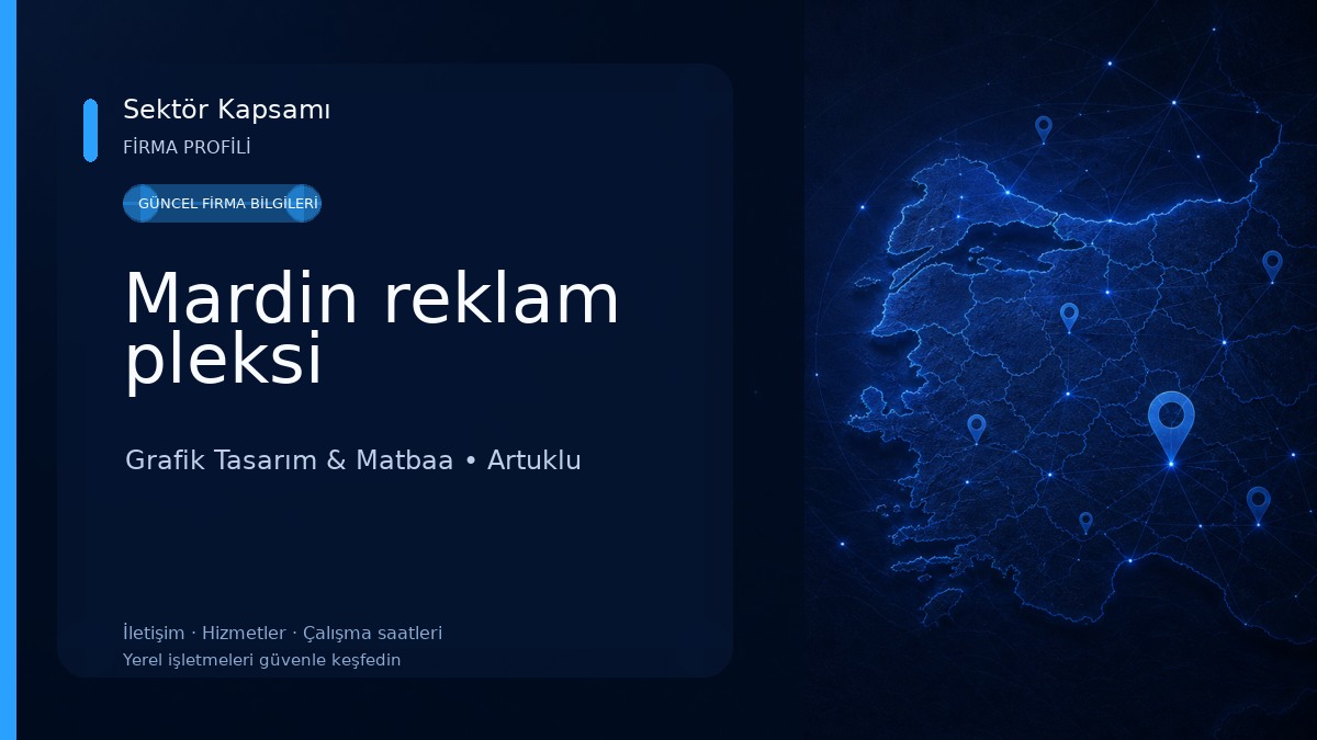 Mardin reklam pleksi Grafik Tasarım & Matbaa