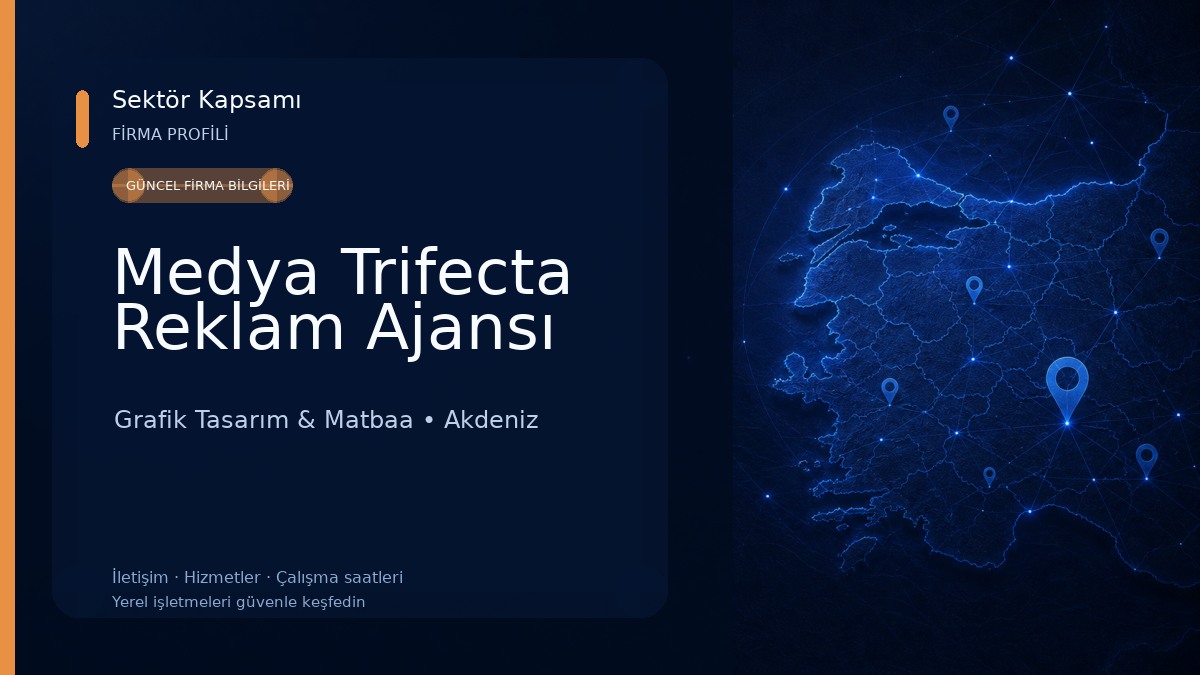 Medya Trifecta Reklam Ajansı Grafik Tasarım & Matbaa