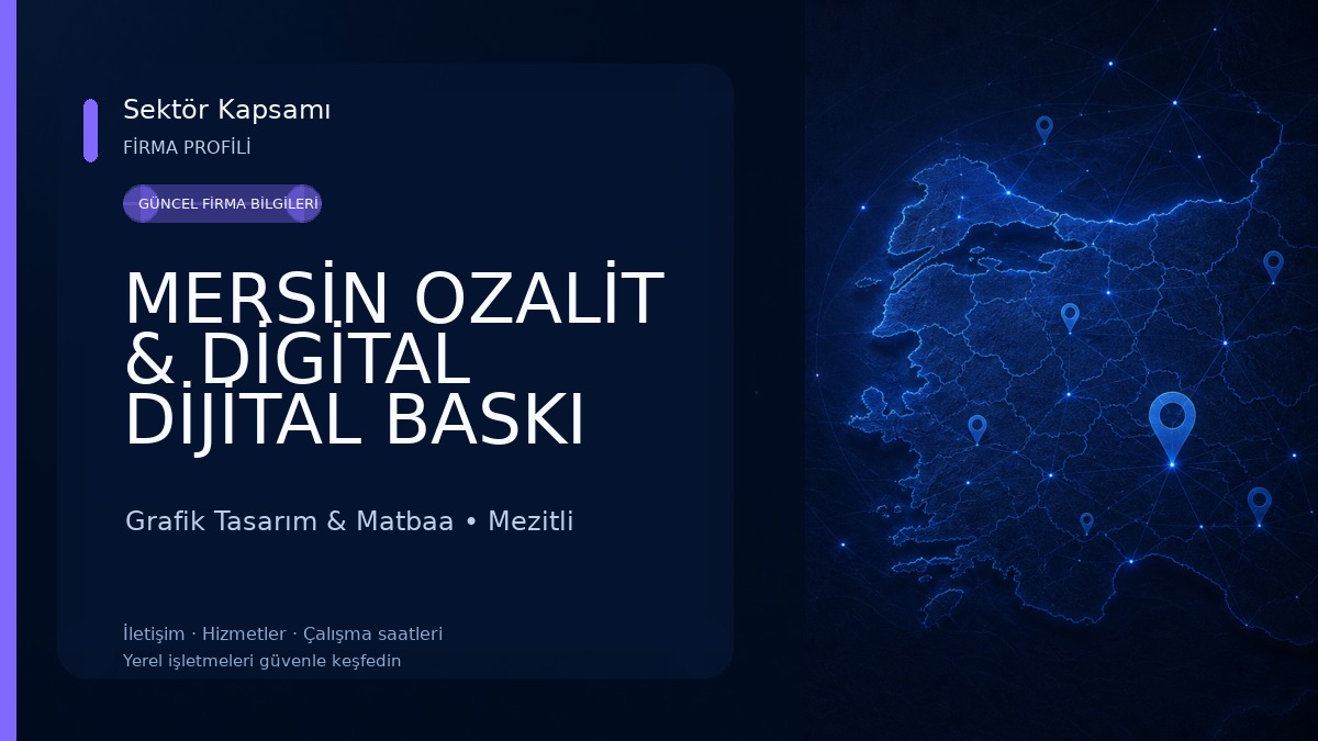 MERSİN OZALİT & DİGİTAL DİJİTAL BASKI MERKEZİ Grafik Tasarım & Matbaa