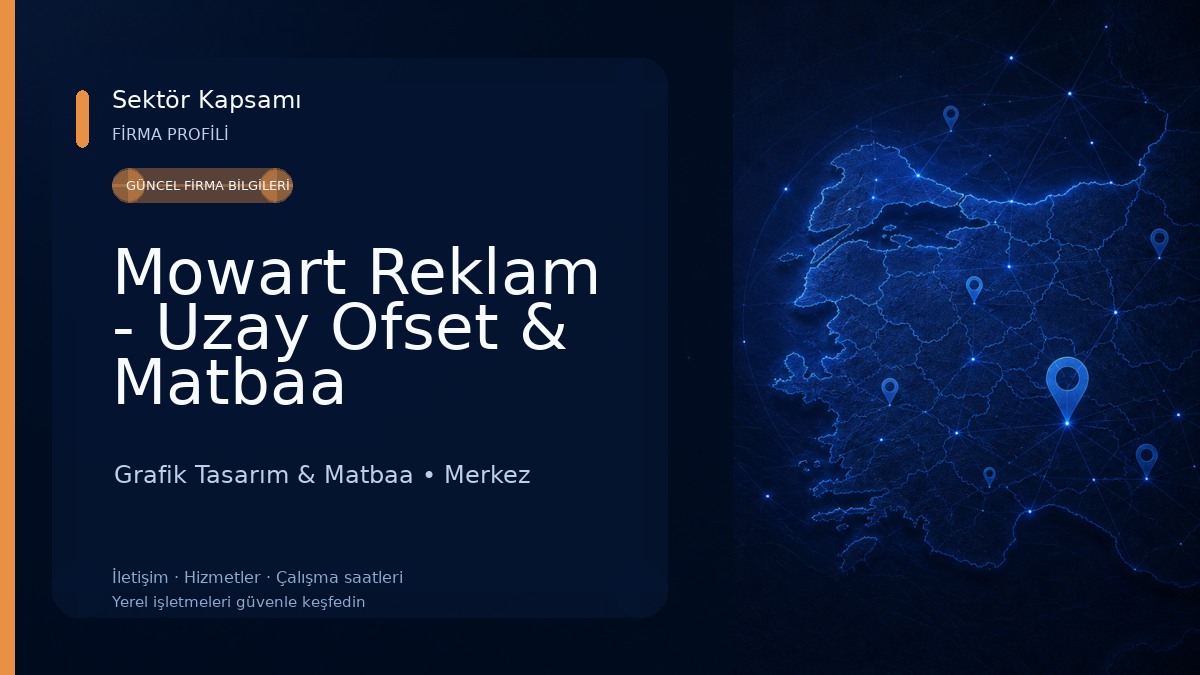Mowart Reklam - Uzay Ofset & Matbaa Grafik Tasarım & Matbaa