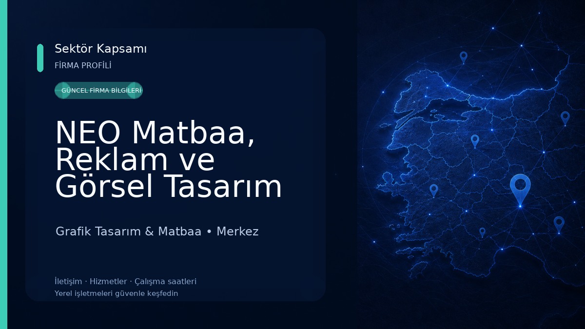 NEO Matbaa, Reklam ve Görsel Tasarım