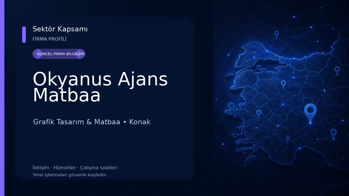 Okyanus Ajans Matbaa Grafik Tasarım & Matbaa