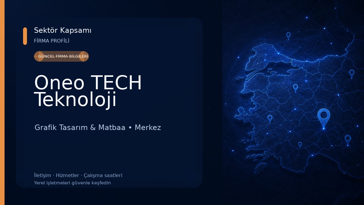 Oneo TECH Teknoloji Grafik Tasarım & Matbaa