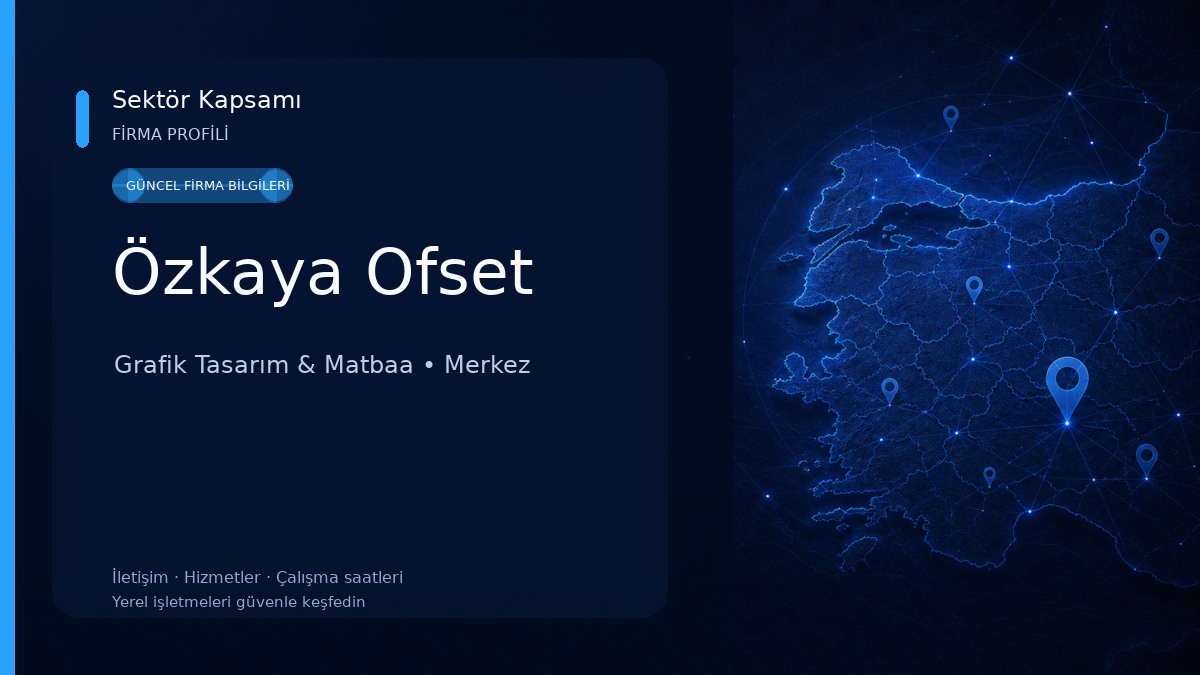 Özkaya Ofset Grafik Tasarım & Matbaa