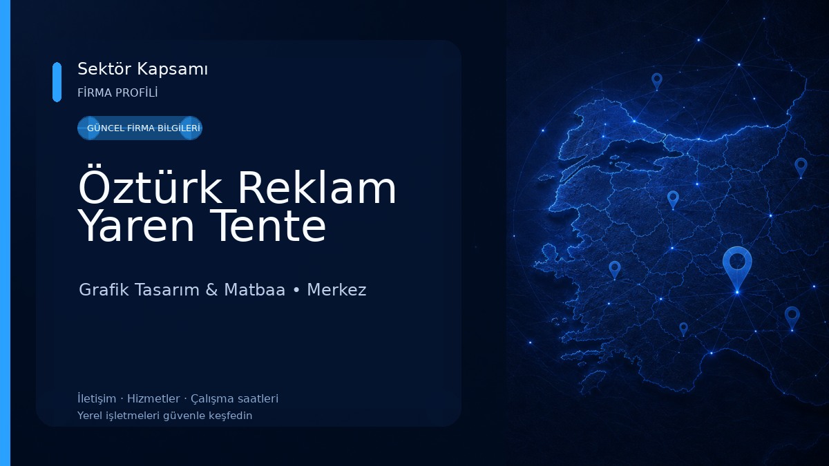 Öztürk Reklam Yaren Tente Grafik Tasarım & Matbaa