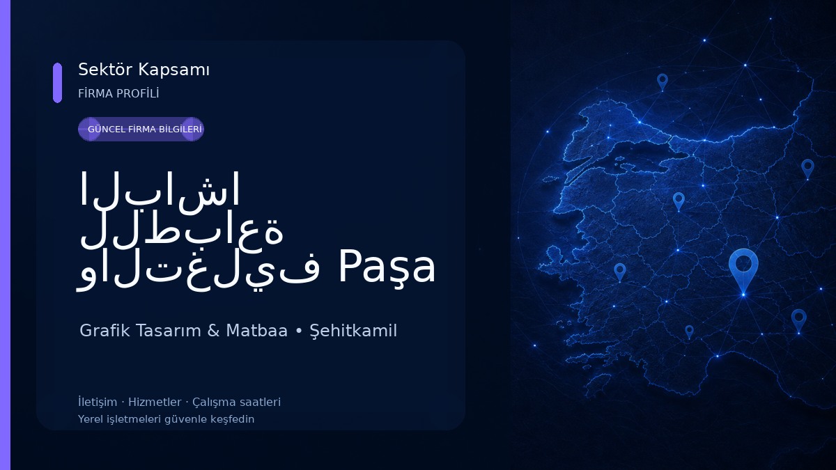 الباشا للطباعة والتغليف Paşa Matbaa Grafik Tasarım & Matbaa