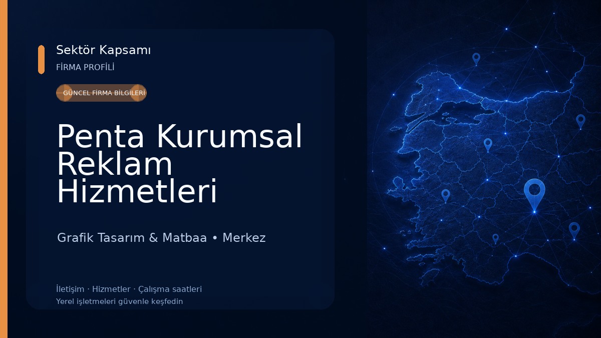 Penta Kurumsal Reklam Hizmetleri Grafik Tasarım & Matbaa
