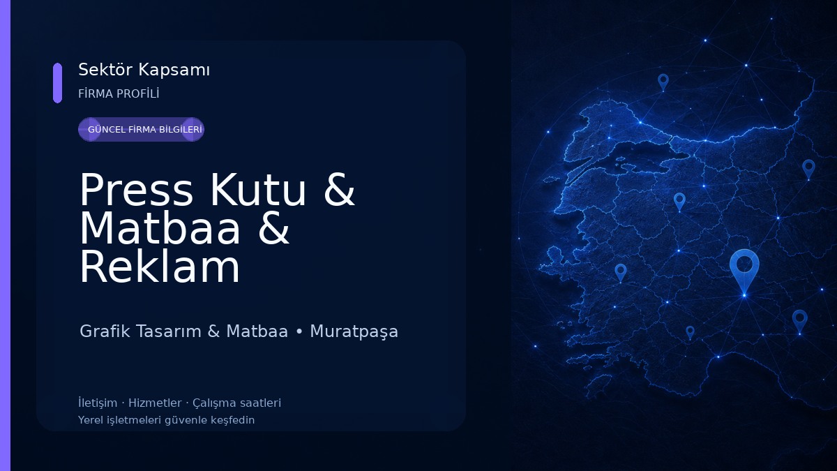Press Kutu & Matbaa & Reklam Grafik Tasarım & Matbaa