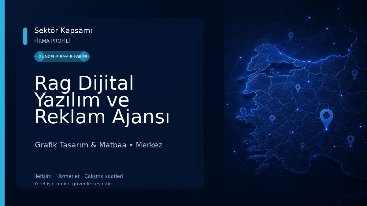 Rag Dijital Yazılım ve Reklam Ajansı 