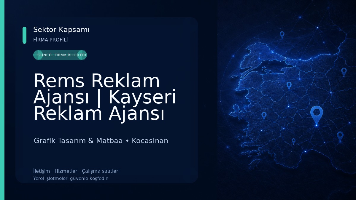 Rems Reklam Ajansı | Kayseri Reklam Ajansı Grafik Tasarım & Matbaa