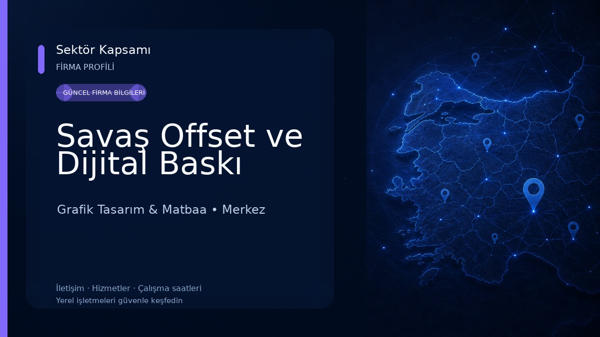 Savaş Offset ve Dijital Baskı Grafik Tasarım & Matbaa